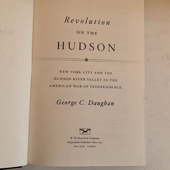 Revolution On The Hudson by George C. Daughan 2016 First Edition W.W. Norton - Picture 10 of 15